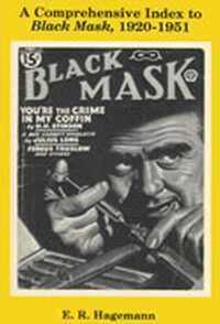 HAGEMANN, E. R. Hagemann, E R Hagemann - Comprehensive Index to Black Mask, Häftad