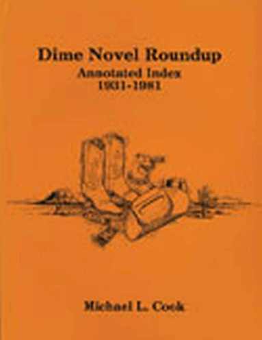 Cook - Dime Novel Roundup Annotated Index, Häftad