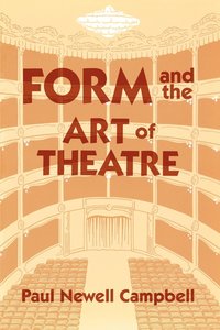 bokomslag Form & the Art of Theatre