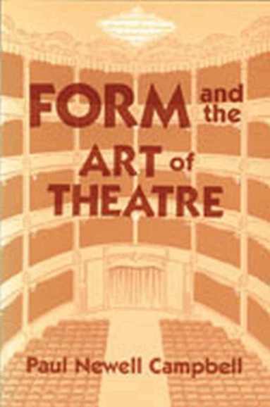 Campbell - Form & the Art of Theatre, Häftad