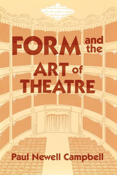 bokomslag Form & the Art of Theatre