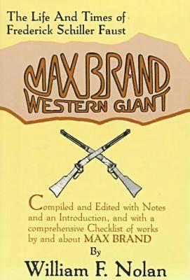 Max Brand Western Giant the Life 1