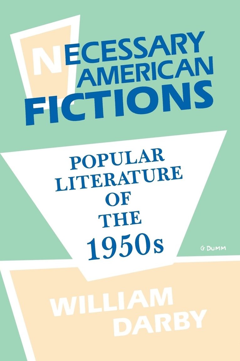 Necessary American Fictions Popular 1
