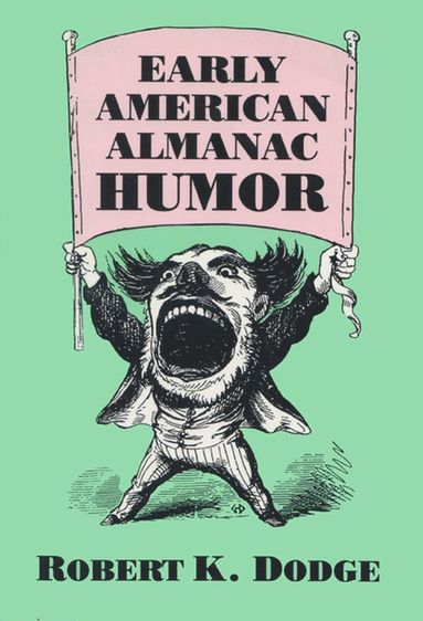 bokomslag Early American Almanac Humor