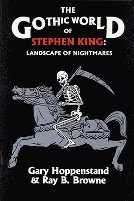 Gothic World of Stephen King