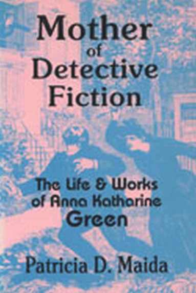 bokomslag Mother of Detective Fiction