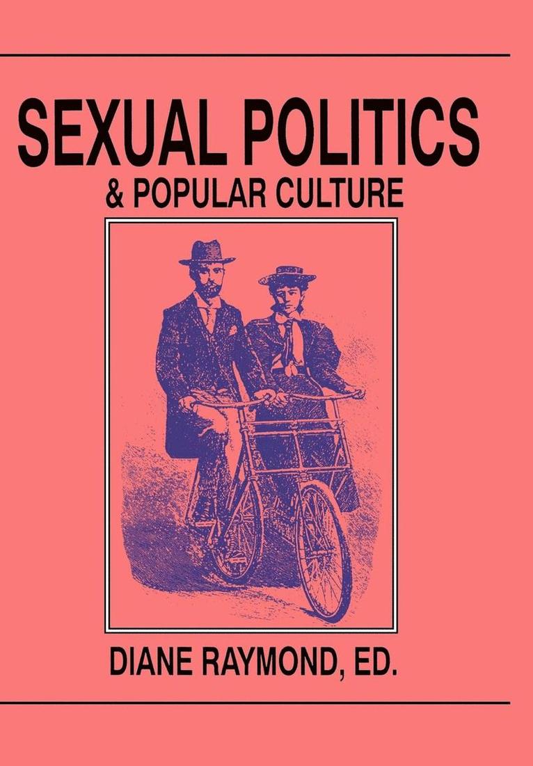 Sexual Politics and Popular Culture 1