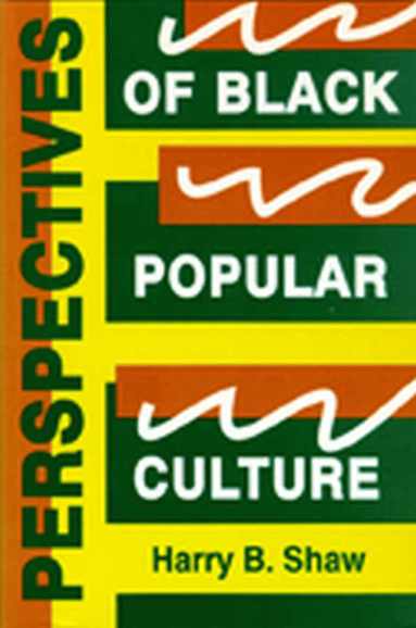 bokomslag Perspectives of Black Popular Culture