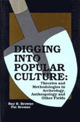 Digging Into Popular Culture