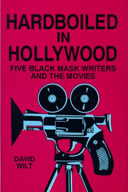 University of Wisconsin Press - Hardboiled in Hollywood, Inbunden