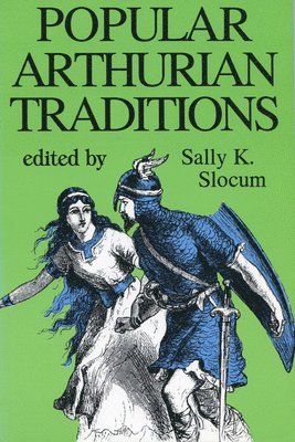 Popular Arthurian Traditions 1