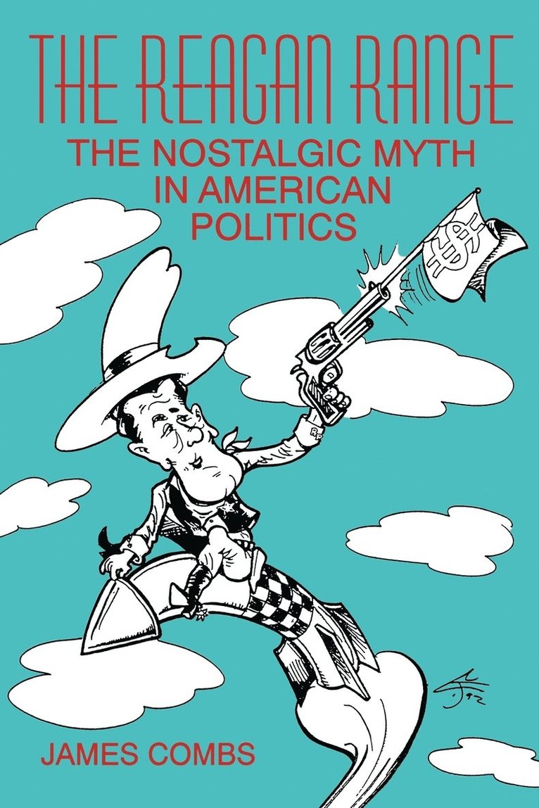 James E. Combs, James Combs - Reagan Range, Häftad