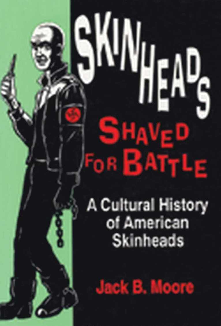 Jack B Moore, Jack Moore - Skinheads Shaved for Battle, Häftad