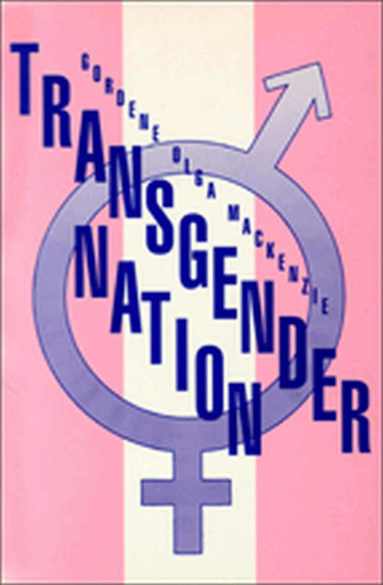 MACKENZIE - Transgender Nation, Inbunden
