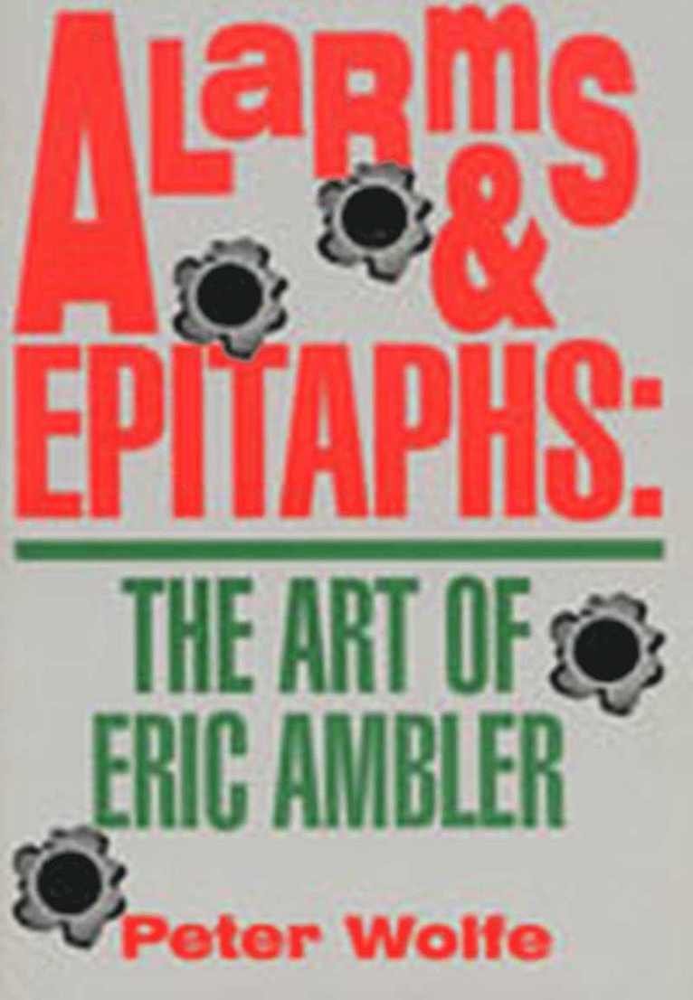 Peter Wolfe - Alarms and Epitaphs, Häftad