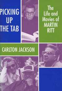 bokomslag Martin Ritt: the Life and Movies