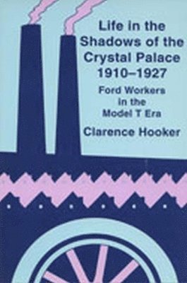 Hooker, Clarence Hooker - Life in the Shadows of the Crystal, Häftad