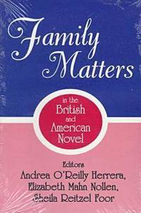 bokomslag Family Matters in the British and American