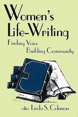 bokomslag Womens Life-Writing Finding Voice