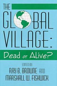 bokomslag The Global Village Dead or Alive