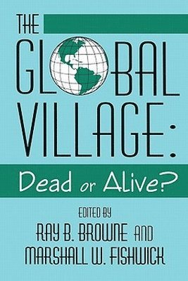 bokomslag Global Village Dead or Alive