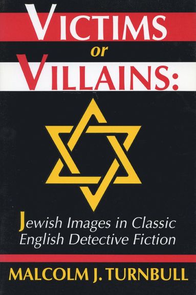 bokomslag Victims or Villains