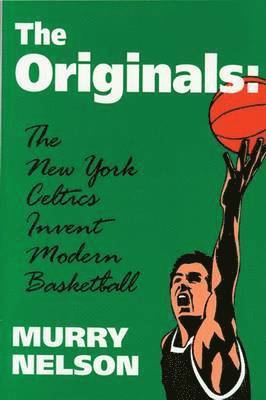 bokomslag Originals the New York Celtics