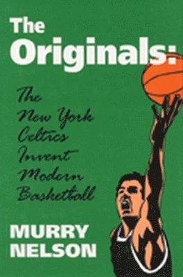 Originals the New York Celtics 1