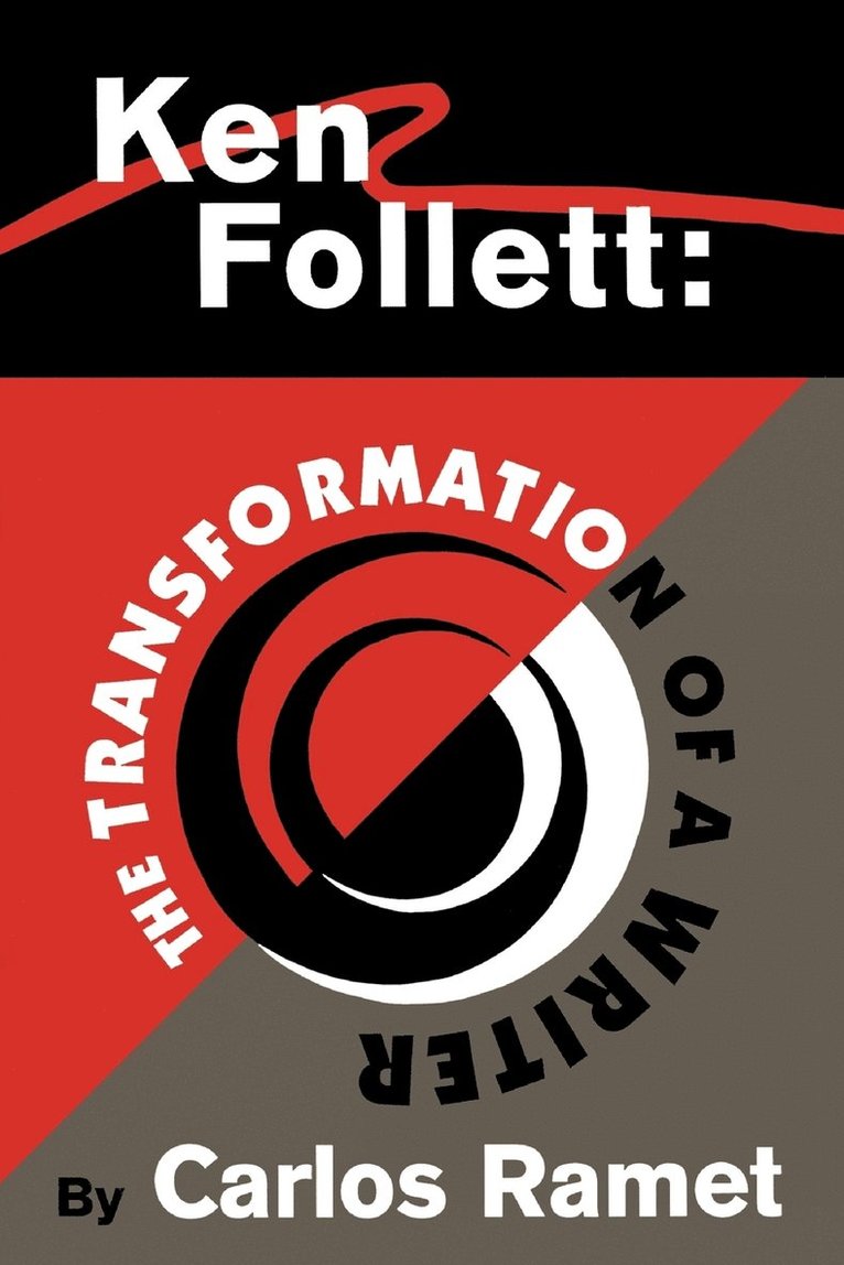 Ken Follett: the Transformation of a Writer 1