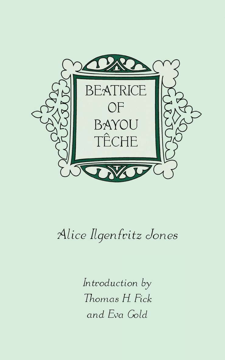 Beatrice of Bayou Teche 1