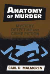 Carl D. Malmgren, Carl D Malmgren - Anatomy of Murder, Häftad