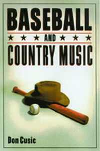 bokomslag Baseball and Country Music