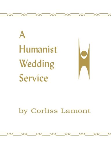 Corliss Lamont - Humanist Wedding Service, Häftad