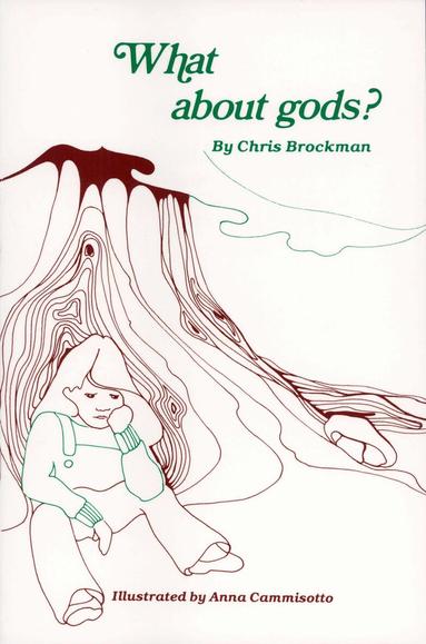 Chris Brockman - What about Gods?, Häftad