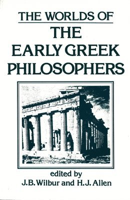 bokomslag The Worlds of the Early Greek Philosophers