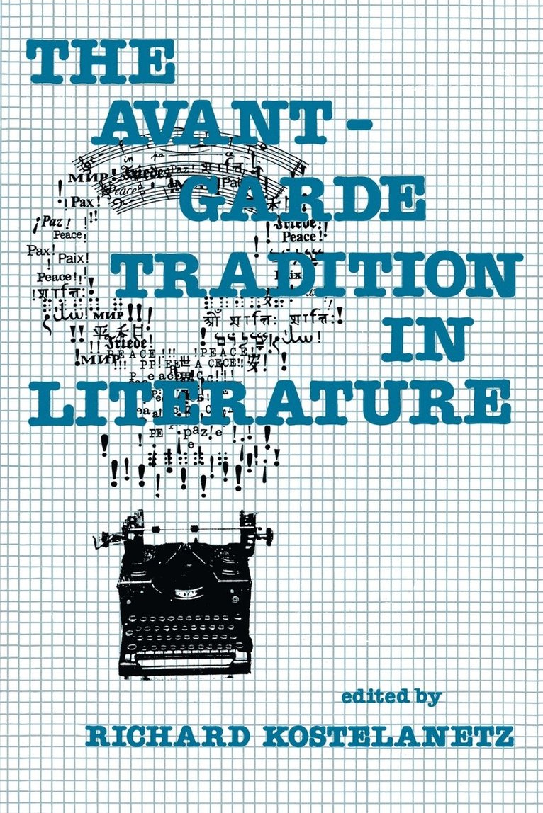 Richard Kostelanetz - Avant-Garde Tradition in Literature, Häftad