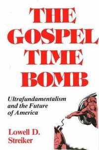 bokomslag The Gospel Time Bomb