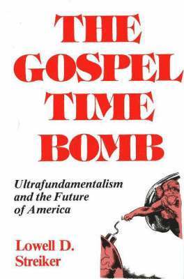 bokomslag The Gospel Time Bomb