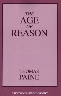 Thomas Paine - The Age of Reason, Häftad