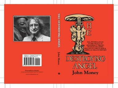 John Money - The Destroying Angel, Inbunden