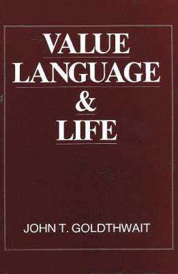 Value, Language and Life 1