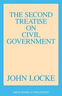 bokomslag The Second Treatise on Civil Government