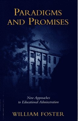 Paradigms and Promises 1