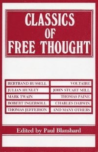 bokomslag Classics of Free Thought