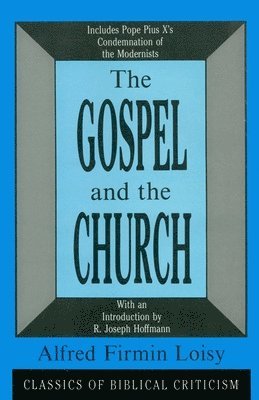 bokomslag The Gospel and the Church