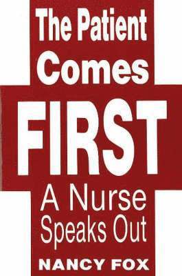 The Patient Comes First 1