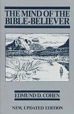 bokomslag The Mind of the Bible-Believer