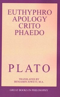 bokomslag The Euthyphro, Apology, Crito, and Phaedo