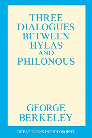 bokomslag Three Dialogues Between Hylas and Philonous