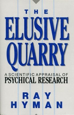 Ray Hyman - Elusive Quarry, Inbunden